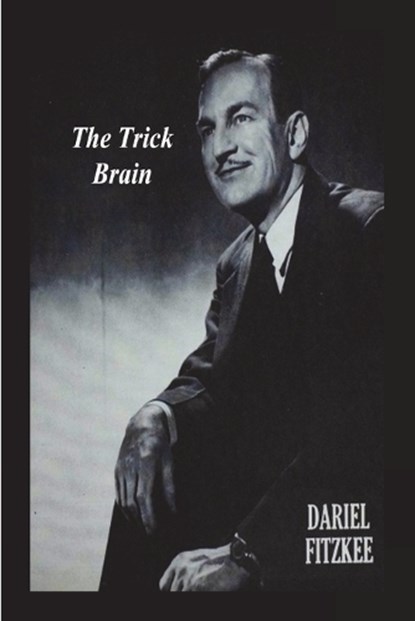 The Trick Brain, FITZKEE,  Dariel - Paperback - 9781774645284