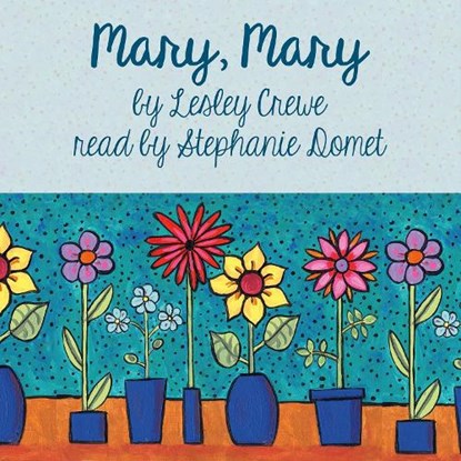 Mary, Mary, Lesley Crewe - Paperback - 9781774711224