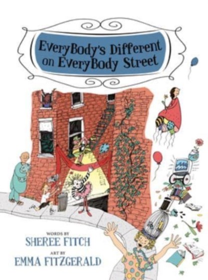 Everybody's Different on Everybody Street, FITCH,  Sheree - Paperback - 9781774711842