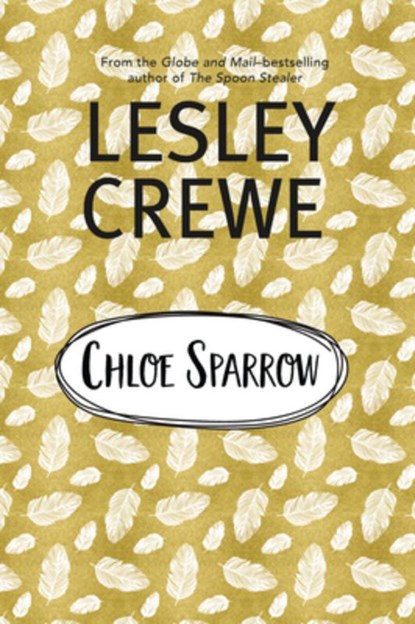Chloe Sparrow, Lesley Crewe - Paperback - 9781774711903