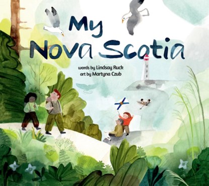 My Nova Scotia, Lindsay Ruck - Paperback - 9781774714393