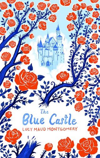 The Blue Castle, Lucy Maud Montgomery - Paperback - 9781774715031