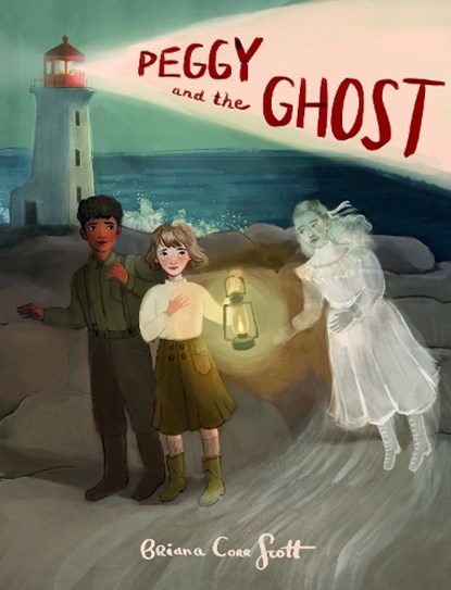 Peggy and the Ghost, Briana Corr Scott - Paperback - 9781774715338