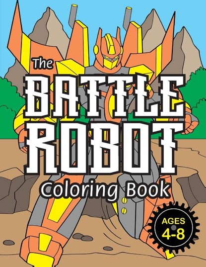 The Battle Robot Coloring Book, Engage Books - Paperback - 9781774760086
