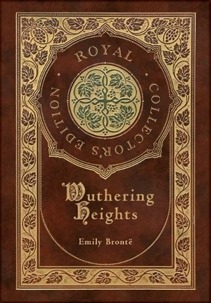 Wuthering Heights (Royal Collector's Edition) (Case Laminate Hardcover with Jacket), Emily Bronte - Gebonden - 9781774761540
