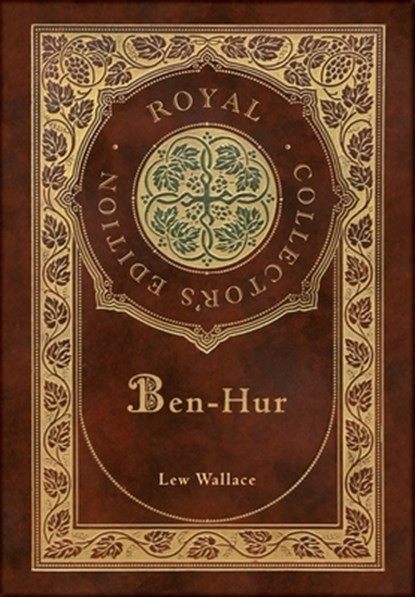 Ben-Hur (Royal Collector's Edition) (Case Laminate Hardcover with Jacket), Lew Wallace - Gebonden - 9781774761618