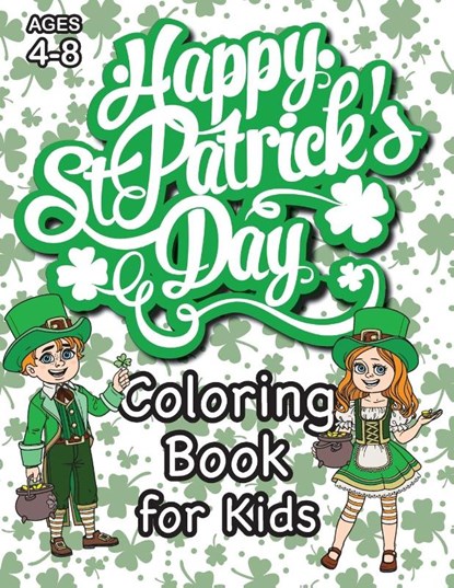 St. Patrick's Day Coloring Book for Kids, Engage Books (Activities) - Paperback - 9781774762721