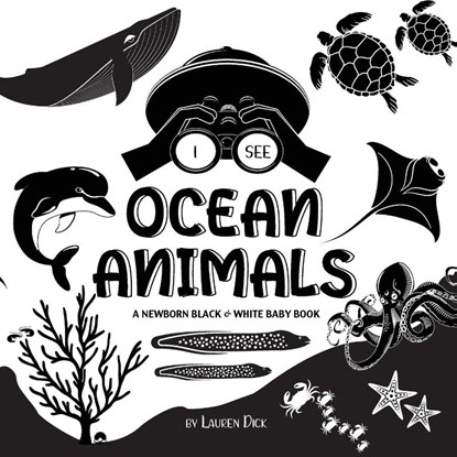 I See Ocean Animals, Lauren Dick - Paperback - 9781774763032