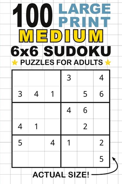 100 Large Print Medium 6x6 Sudoku Puzzles for Adults, LAUREN DICK - Paperback - 9781774764275