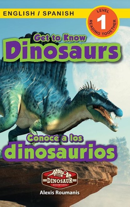 Get to Know Dinosaurs, Alexis Roumanis - Gebonden - 9781774764312