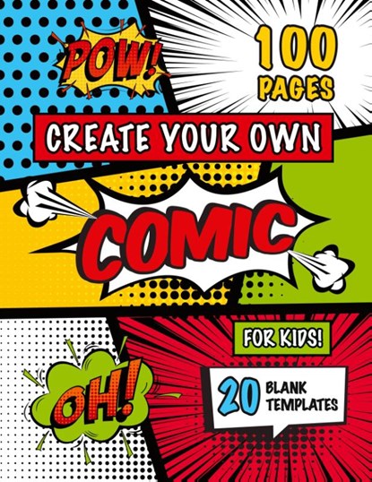 Create Your Own Comic for Kids (Ages 4-8, 8-12), Engage Books - Paperback - 9781774765296
