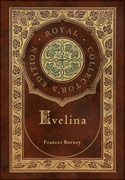 Evelina (Royal Collector's Edition) (Case Laminate Hardcover with Jacket), Frances Burney - Gebonden - 9781774765630