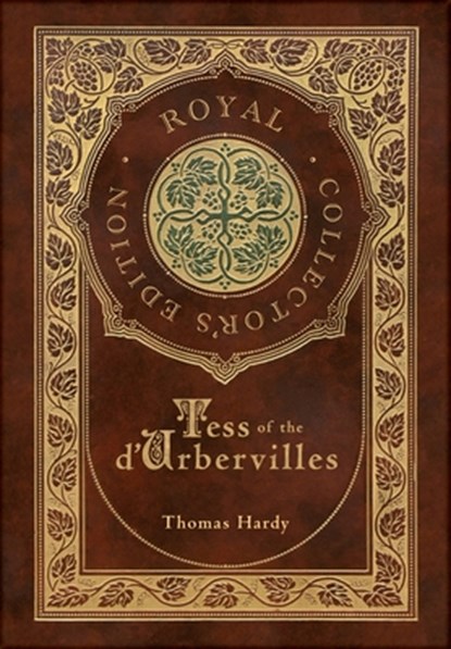 Tess of the d'Urbervilles (Royal Collector's Edition) (Case Laminate Hardcover with Jacket), Thomas Hardy - Gebonden - 9781774766507