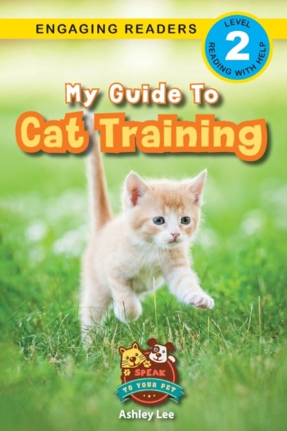 My Guide to Cat Training, Ashley Lee - Paperback - 9781774766569