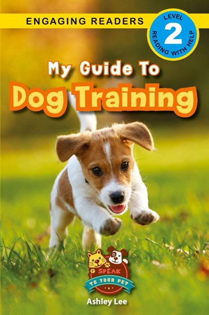 My Guide to Dog Training, Ashley Lee - Paperback - 9781774766606