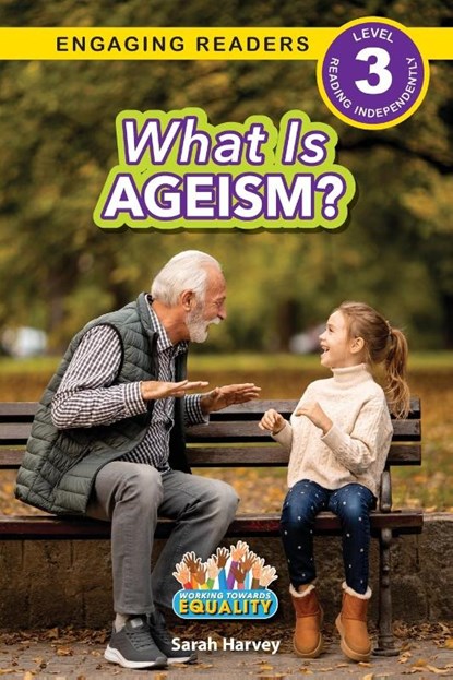 What is Ageism?, Sarah Harvey - Paperback - 9781774768686