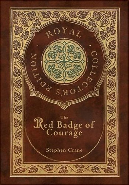 The Red Badge of Courage (Royal Collector's Edition) (Case Laminate Hardcover with Jacket), Stephen Crane - Gebonden - 9781774769331