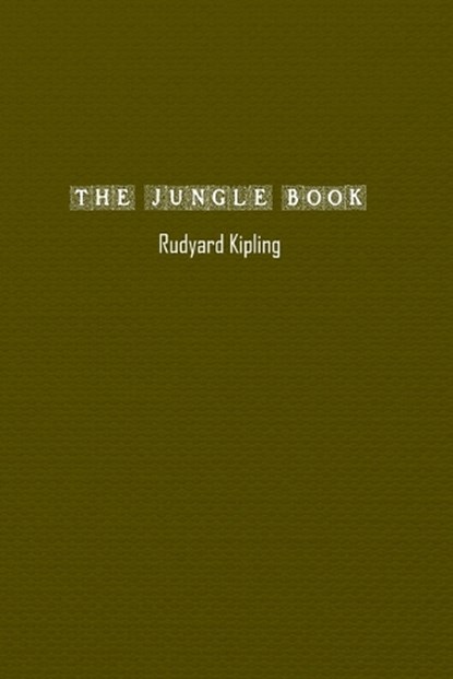 The Jungle Book, Rudyard Kipling - Paperback - 9781774819043