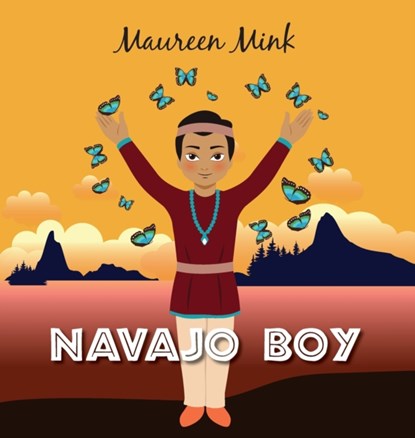 Navajo Boy, Maureen Mink - Gebonden - 9781774820704