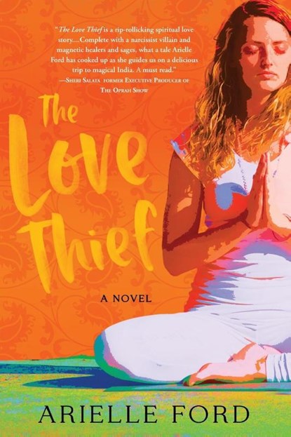 The Love Thief, Arielle Ford - Paperback - 9781774822135