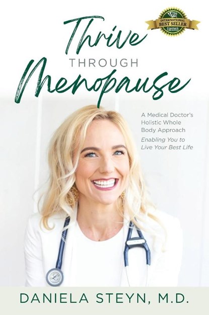Thrive Through Menopause, Dr Daniela Steyn - Paperback - 9781774822364