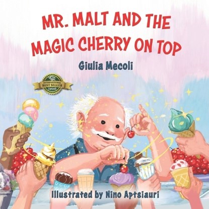 Mr. Malt and the Magic Cherry on Top, Nino Aptsiauri - Paperback - 9781774823729