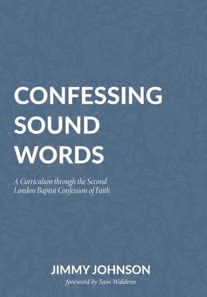 Confessing Sound Words, Jimmy Johnson - Paperback - 9781774841372