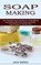Soap Making Recipes, Jack Weeks - Paperback - 9781774850800