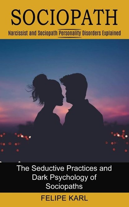 Sociopath, Felipe Karl - Paperback - 9781774851272