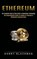 Ethereum, Danny Blackman - Paperback - 9781774852644