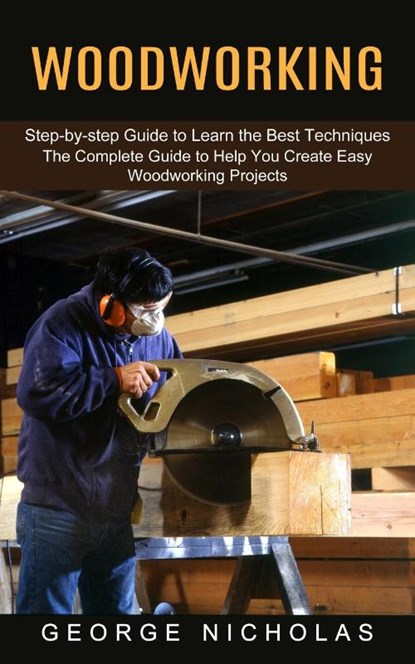 Woodworking, George Nicholas - Paperback - 9781774852958