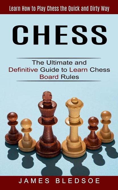 Chess, James Bledsoe - Paperback - 9781774853214