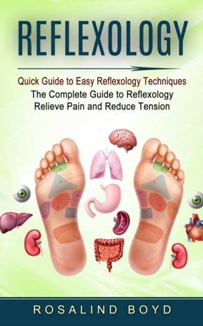 Reflexology, Rosalind Boyd - Paperback - 9781774854259