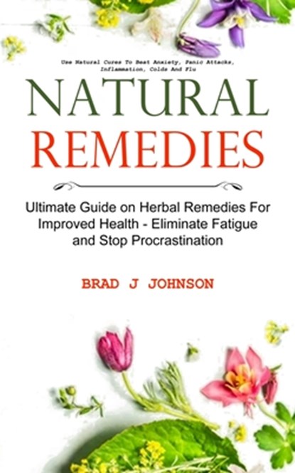 Natural Remedies, Brad J Johnson - Paperback - 9781774855119