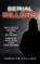 Serial Killers, Carolyn Collins - Paperback - 9781774855287