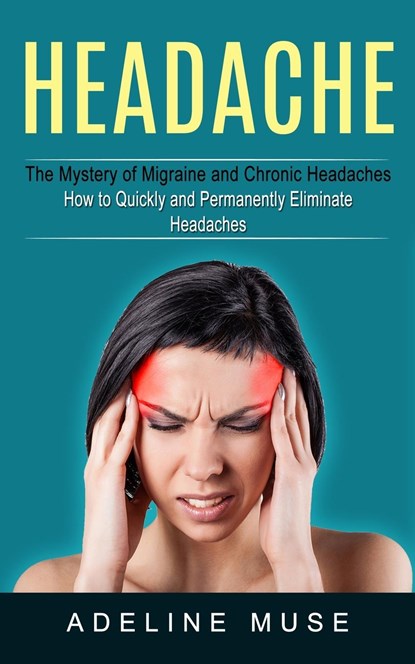 Headache, Adeline Muse - Paperback - 9781774855393