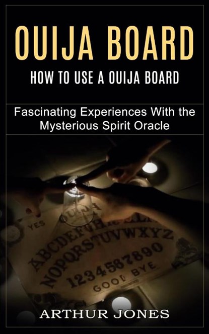 Ouija Board, Arthur Jones - Paperback - 9781774855669