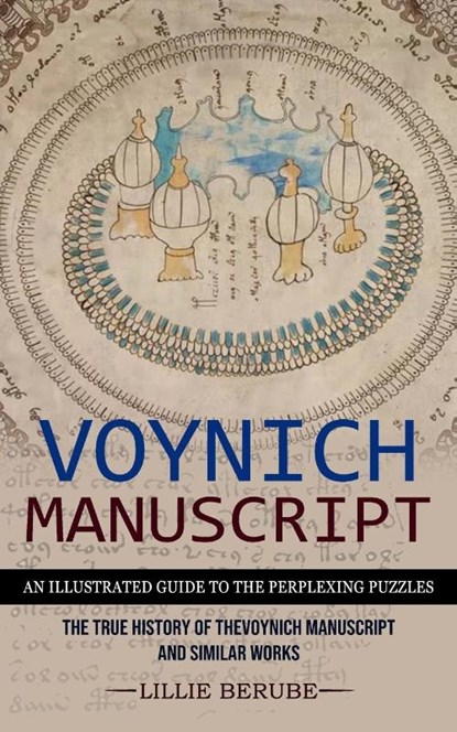 Voynich Manuscript, Lillie Berube - Paperback - 9781774856093