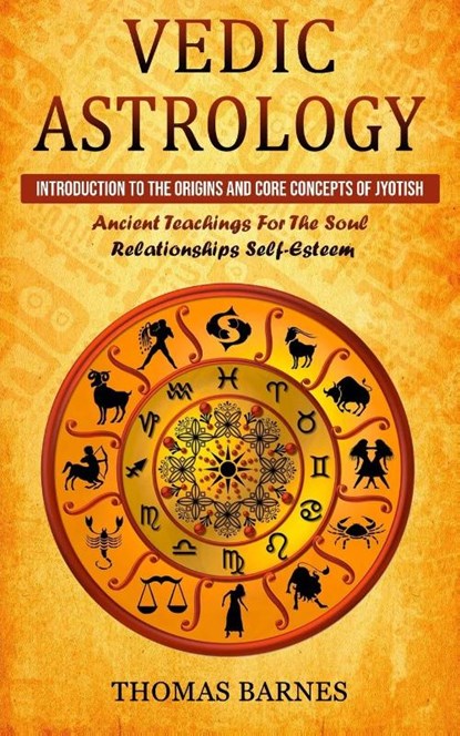Vedic Astrology, Thomas Barnes - Paperback - 9781774856338