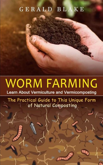 Worm Farming, Gerald Blake - Paperback - 9781774858080