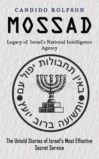 Mossad, Candido Rolfson - Paperback - 9781774859131