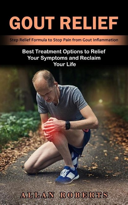 Gout Relief, Allan Roberts - Paperback - 9781774859940