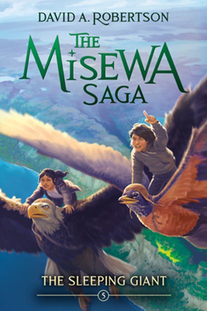 The Sleeping Giant: The Misewa Saga, Book Five, David A. Robertson - Paperback - 9781774881842