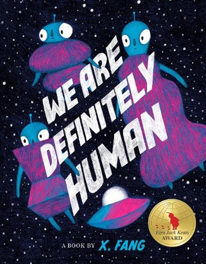 We Are Definitely Human, X. Fang - Gebonden - 9781774882023