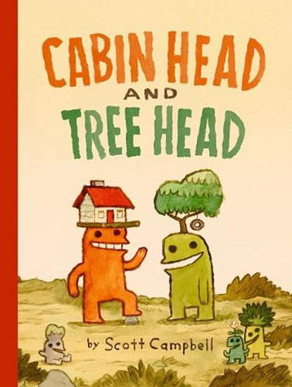 Cabin Head and Tree Head 1, Scott Campbell - Gebonden - 9781774885055