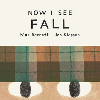 Now I See Fall, Mac Barnett - Gebonden - 9781774886656