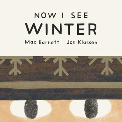 Now I See Winter, Mac Barnett - Gebonden - 9781774886694