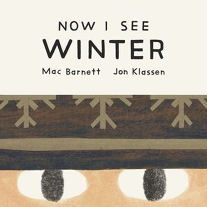 Now I See Winter, Mac Barnett - Ebook - 9781774886700