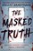 The Masked Truth, Kelley Armstrong - Paperback - 9781774889268