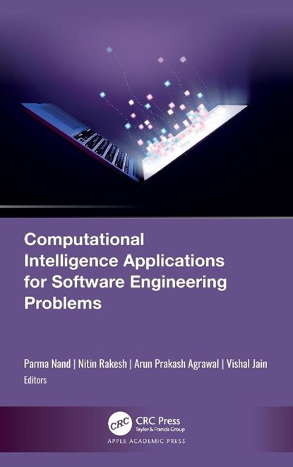 Computational Intelligence Applications for Software Engineering Problems, Parma Nand ; Nitin Rakesh ; Arun Prakash Agrawal - Gebonden - 9781774910467